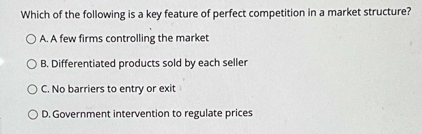 Solved Which of the following is a key feature of perfect | Chegg.com