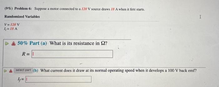 Solved (9%) Problem 6: Suppose a motor connected to a 120 V | Chegg.com