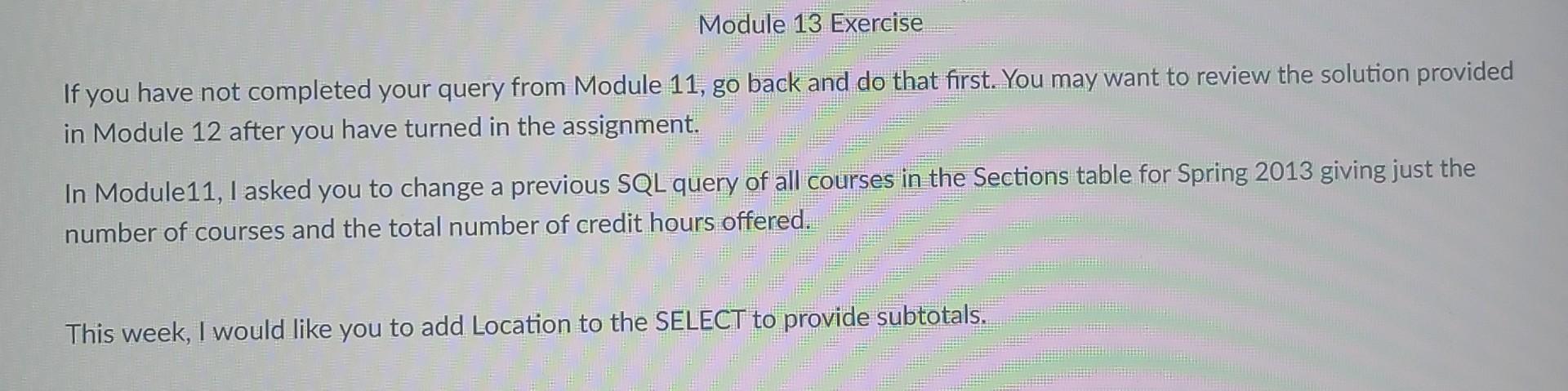 Solved Module 13 Exercise If you have not completed your | Chegg.com