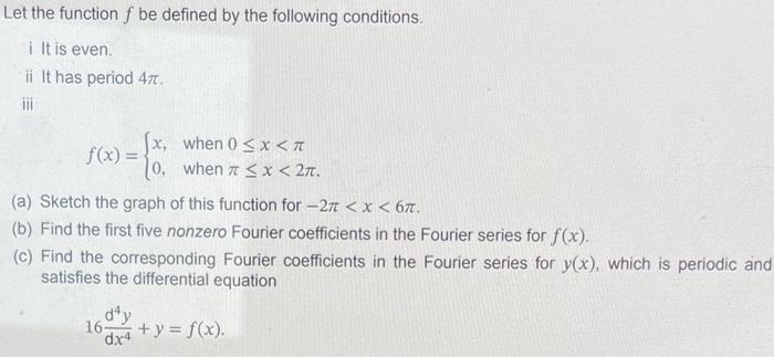 Solved Let The Function F Be Defined By The Following | Chegg.com