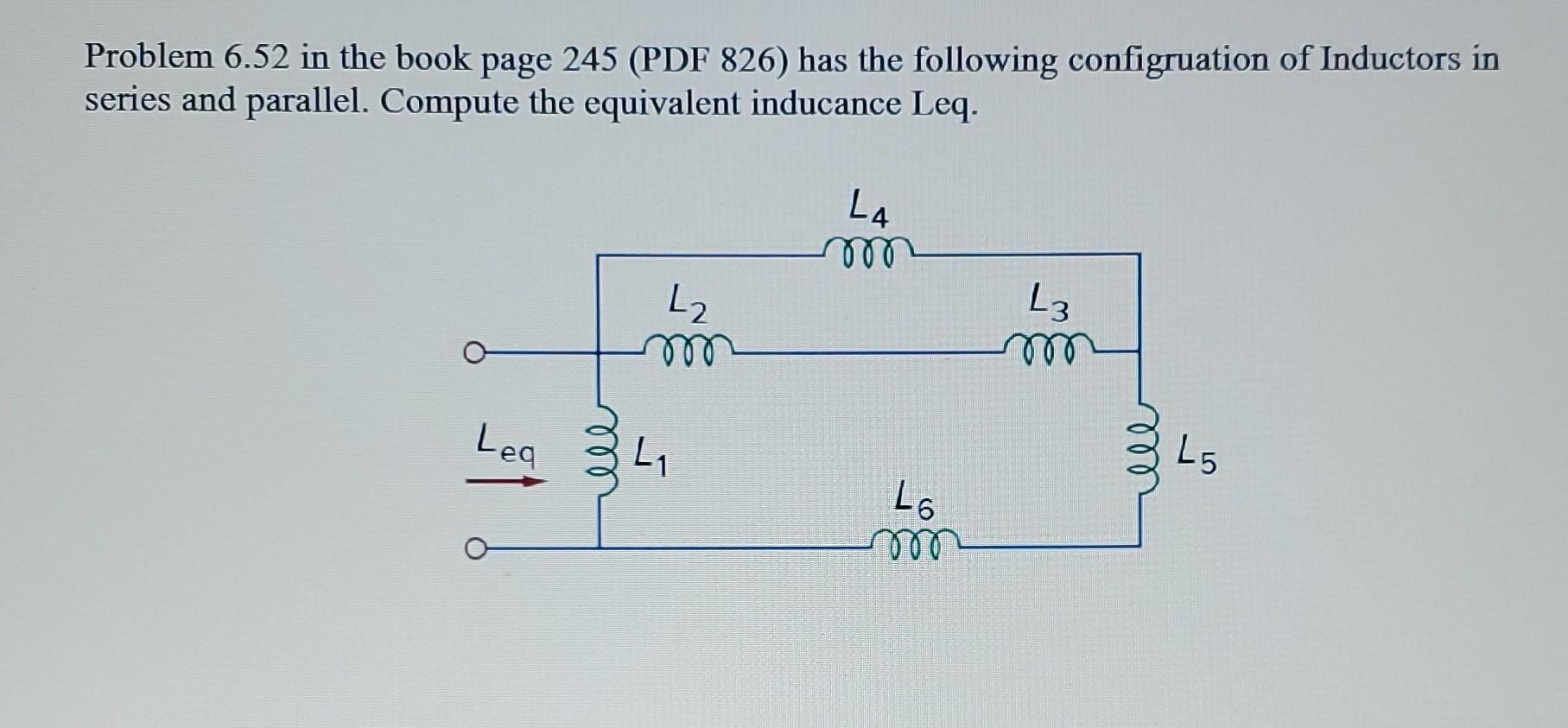 Solved Problem 6.52 in the book page 245 (PDF 826) has the | Chegg.com