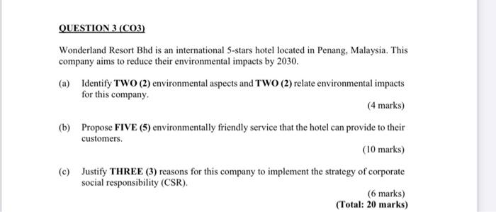 Solved Question 3 Co3 Wonderland Resort Bhd Is An Chegg Com