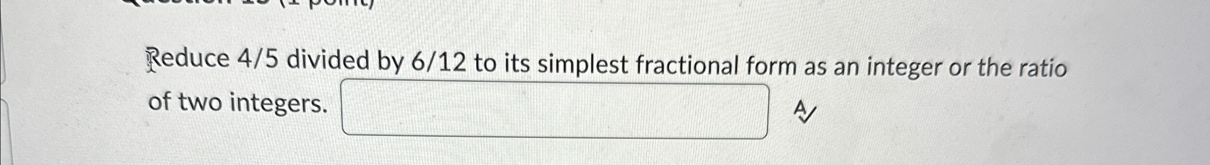 5 12 divided by 7 8 in simplest form