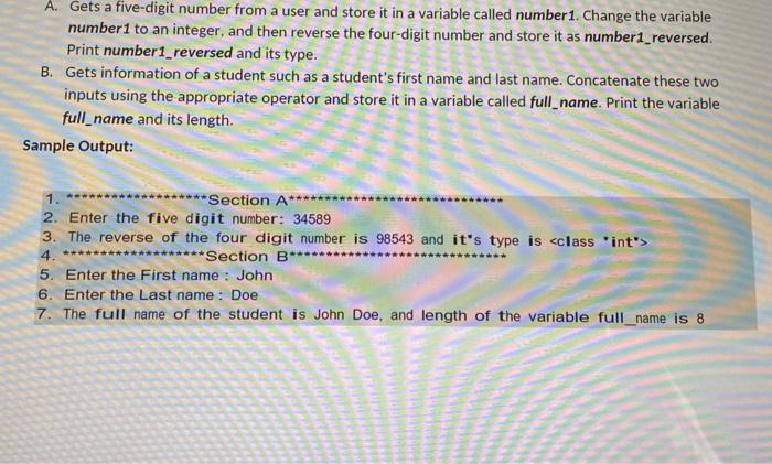 Solved A. Gets a five-digit number from a user and store it | Chegg.com