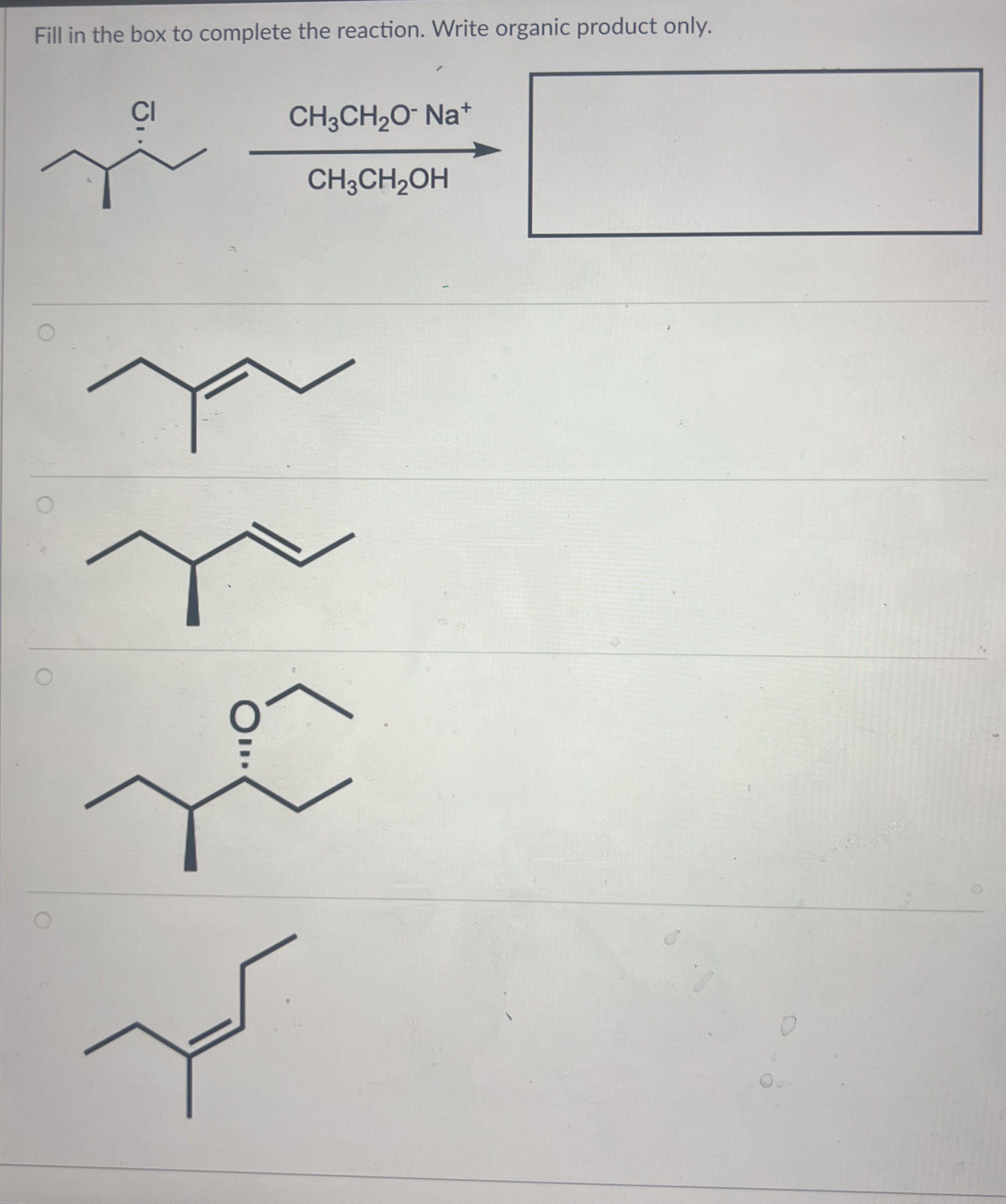 Fill In The Box To Complete The Reaction. Write 