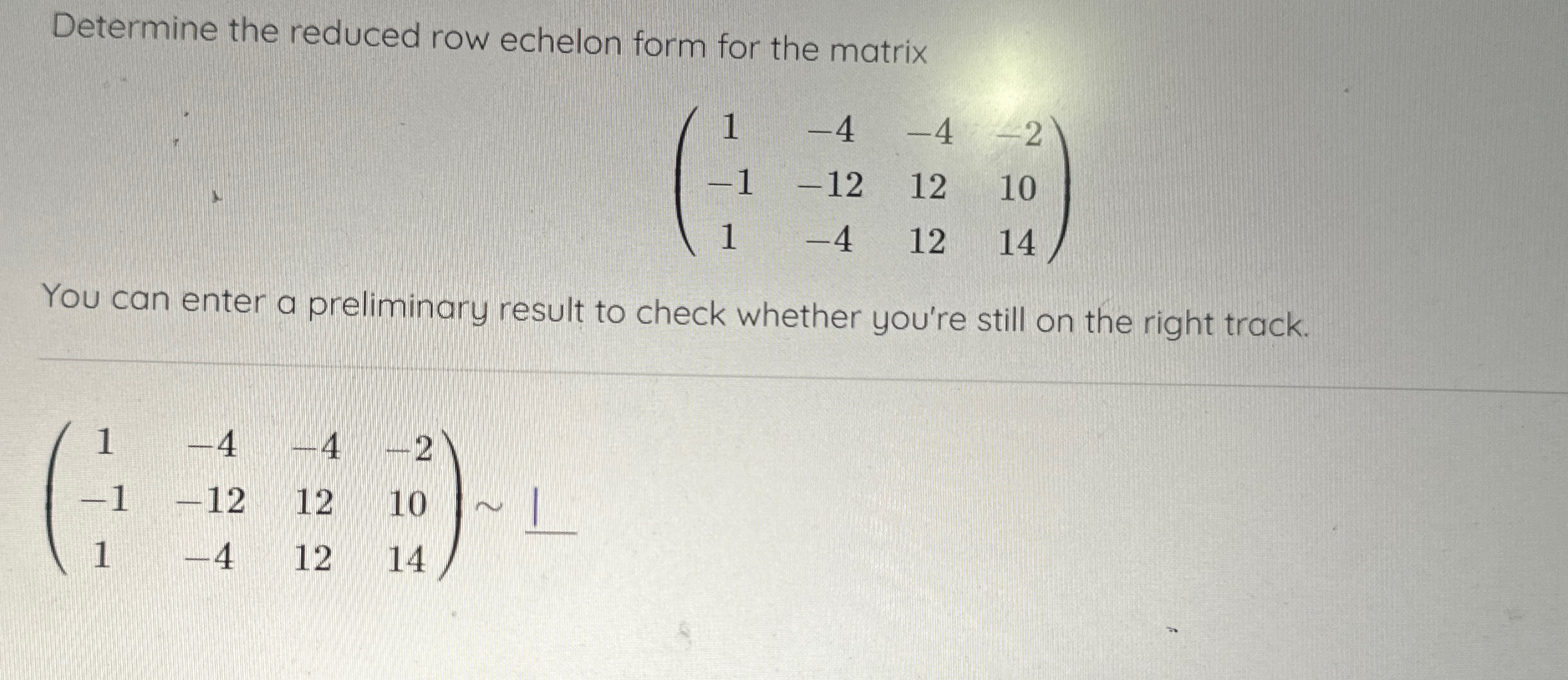 Solved Determine the reduced row echelon form for the | Chegg.com