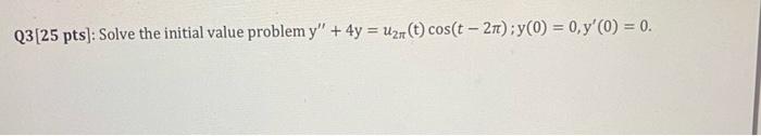 \( y^{\prime \prime}+4 y=u_{2 \pi}(t) \cos (t-2 \pi) ; y(0)=0, y^{\prime}(0)=0 \)