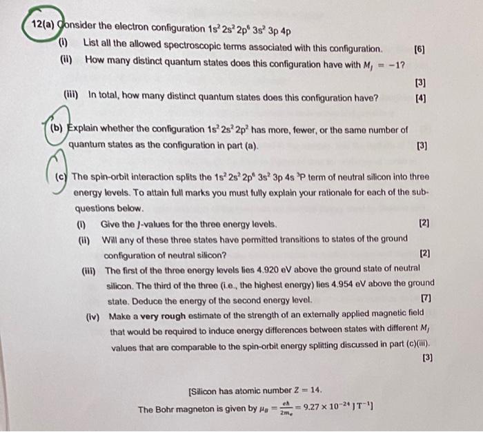 Solved 12(a) Consider the electron configuration 1s 2s 2p 3s | Chegg.com