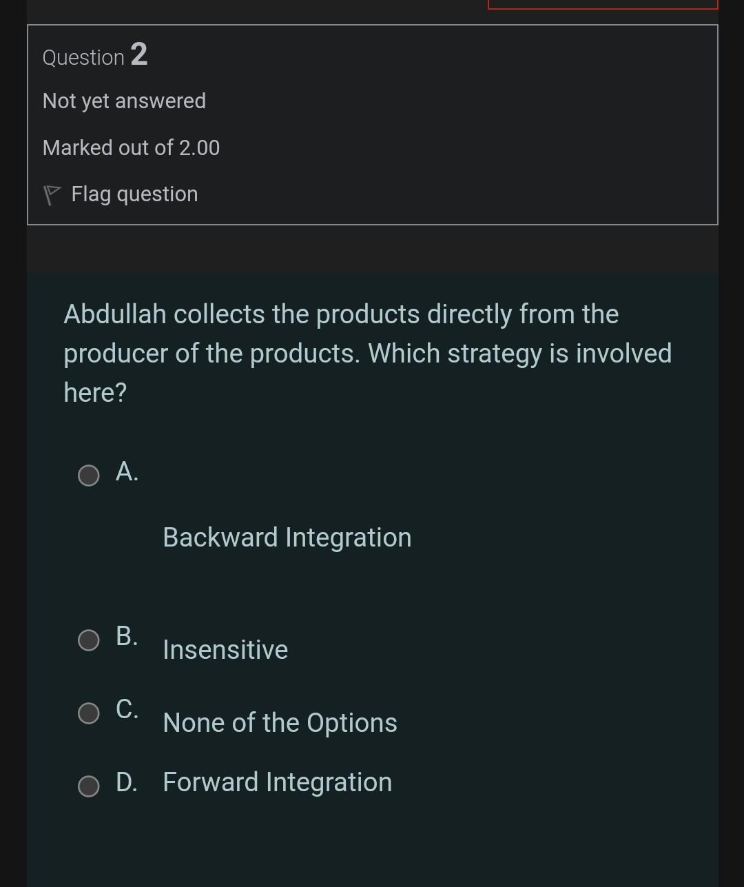 Solved Question 2 Not yet answered Marked out of 2.00 P Flag | Chegg.com