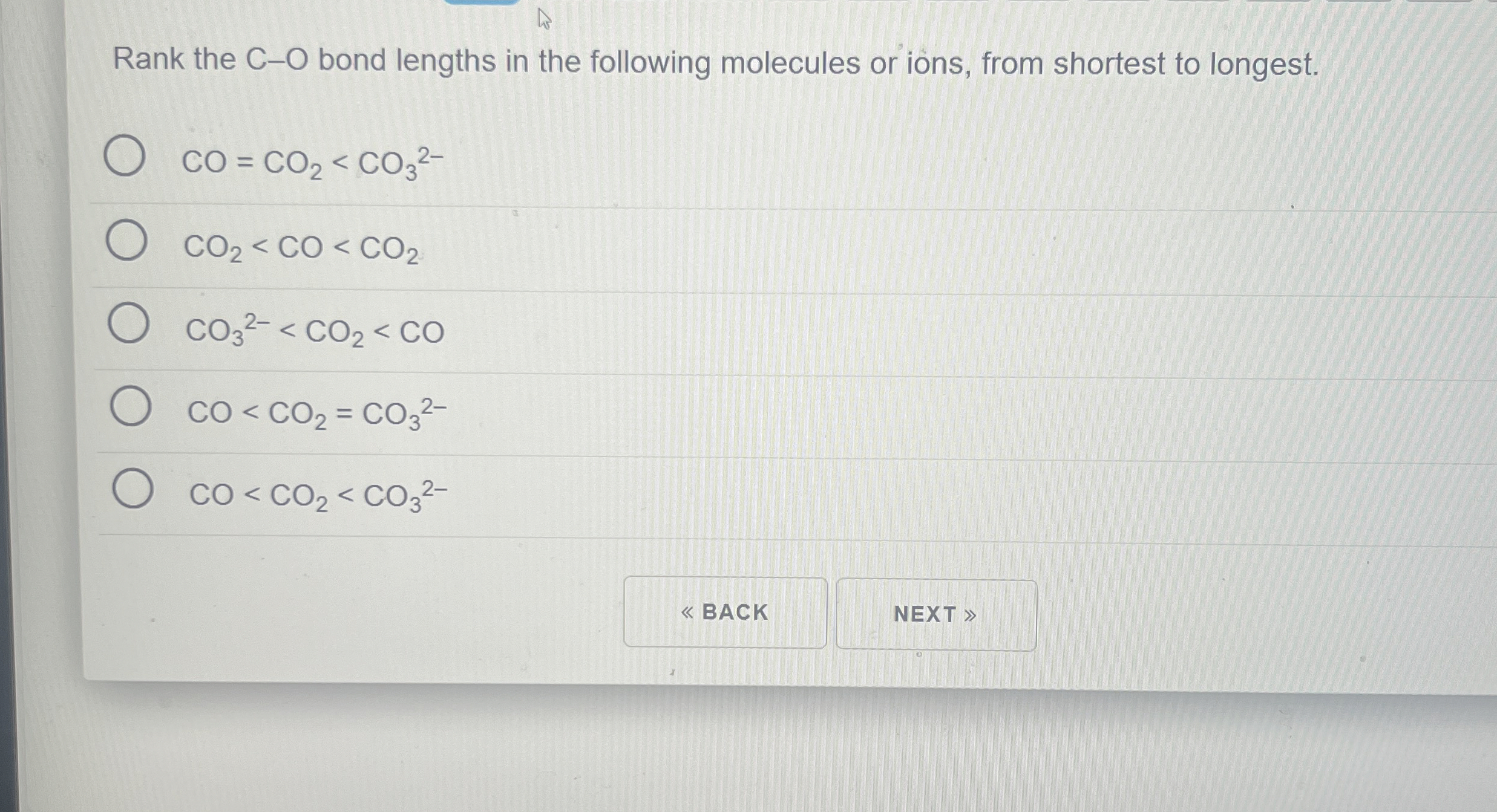 Solved Rank the C-O bond lengths in the following molecules | Chegg.com