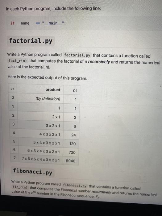 Solved In each Python program, include the following line: | Chegg.com