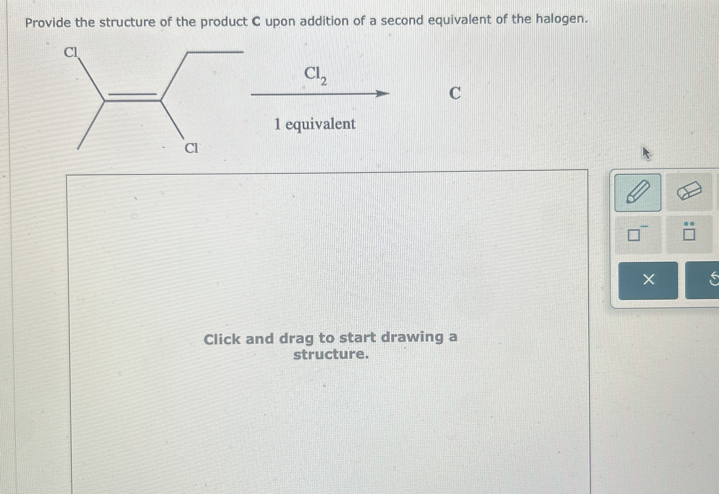 Solved Provide the structure of the product C ﻿upon addition | Chegg.com