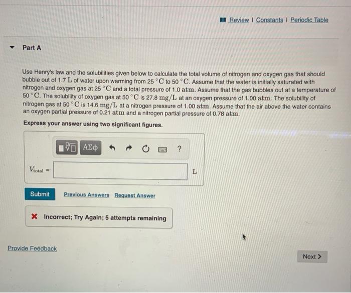 Solved Use Henry's law and the solubilities given below to | Chegg.com
