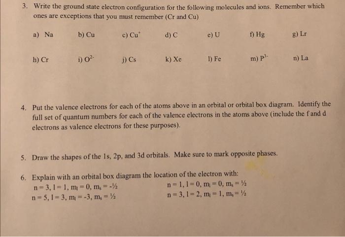 Solved 3. Write The Ground State Electron Configuration For | Chegg.com