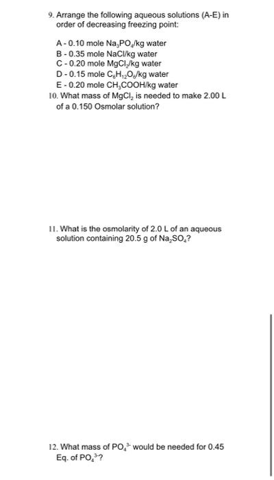 Solved 9 Arrange The Following Aqueous Solutions A E I Chegg Com