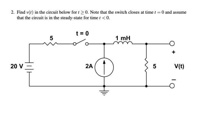 Solved 2. Find v(t) in the circuit below for t > 0. Note | Chegg.com