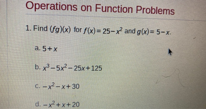 Operations On Function Problems 1 Find Fg X For Chegg Com