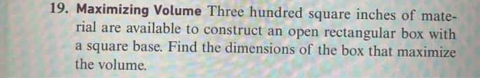 Solved 9. Maximizing Volume Three hundred square inches of | Chegg.com