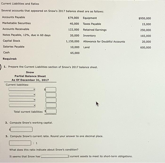 Solved Current Liabilities and Ratios Several accounts that | Chegg.com