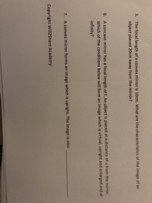 Solved 5. The focal length of a convex mirror is 10cm. What | Chegg.com
