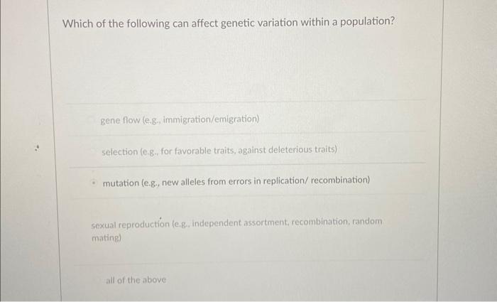 Solved Which of the following can affect genetic variation | Chegg.com