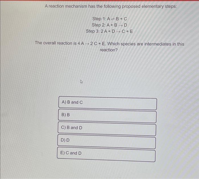 Solved A reaction mechanism has the following proposed | Chegg.com