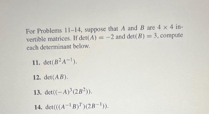 Solved For Problems 11-14, Suppose That A And B Are 4×4 | Chegg.com