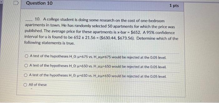 Solved Question 10 1 pts 10. A college student is doing some | Chegg.com
