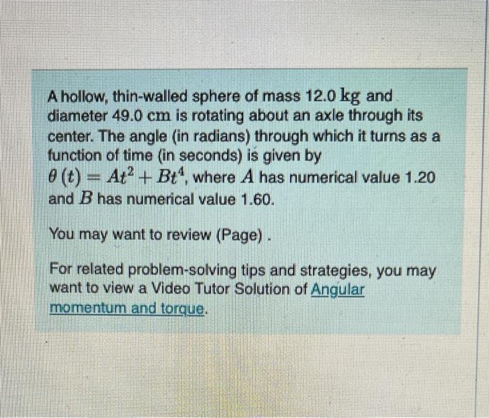 Solved A Hollow Thin Walled Sphere Of Mass 12 0 Kg And