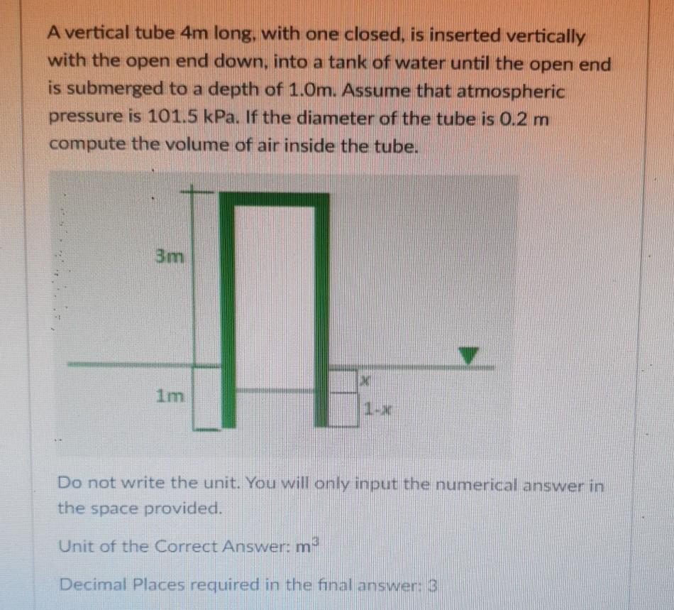 solved-a-vertical-tube-4m-long-with-one-closed-is-inserted-chegg