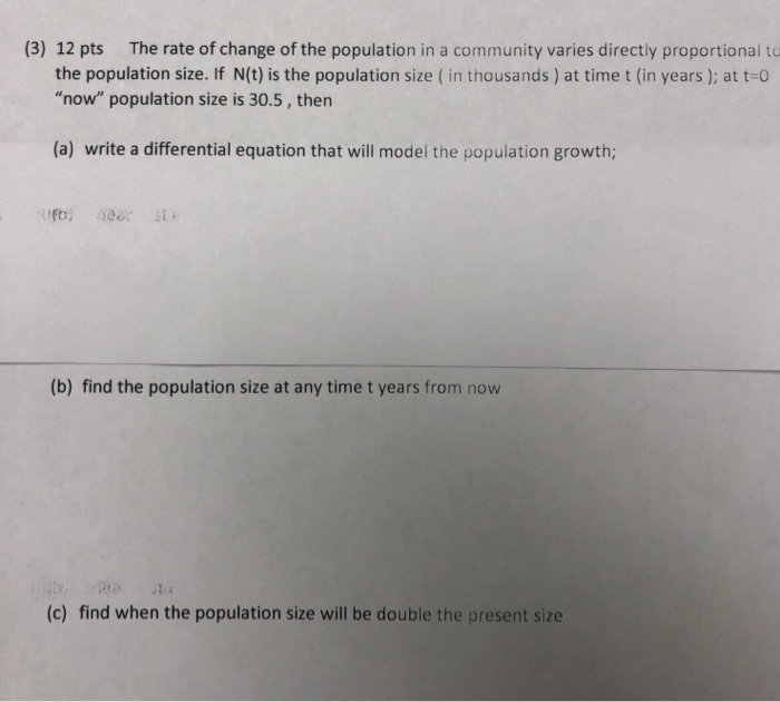 Solved (3) 12 pts The rate of change of the population in a | Chegg.com