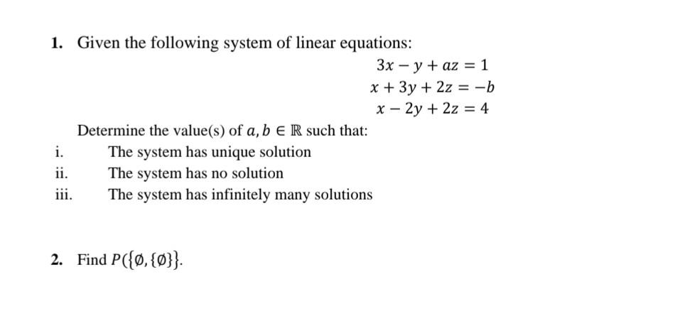 Solved 1. Given the following system of linear equations: | Chegg.com