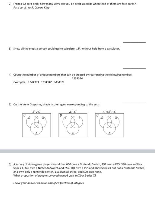 Solved 2) From a 52 card deck, how many ways can you be