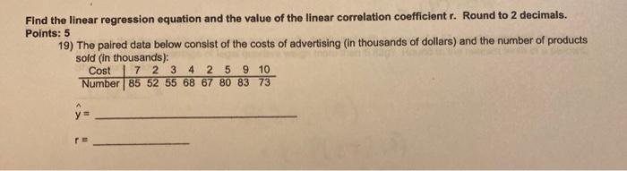 Solved Find the linear regression equation and the value of | Chegg.com