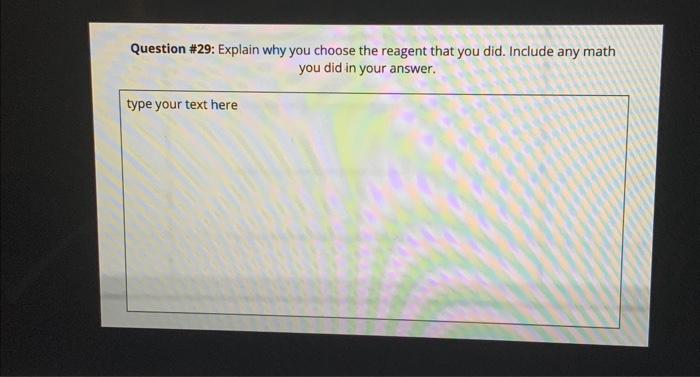 Question # 29: Explain why you choose the reagent | Chegg.com