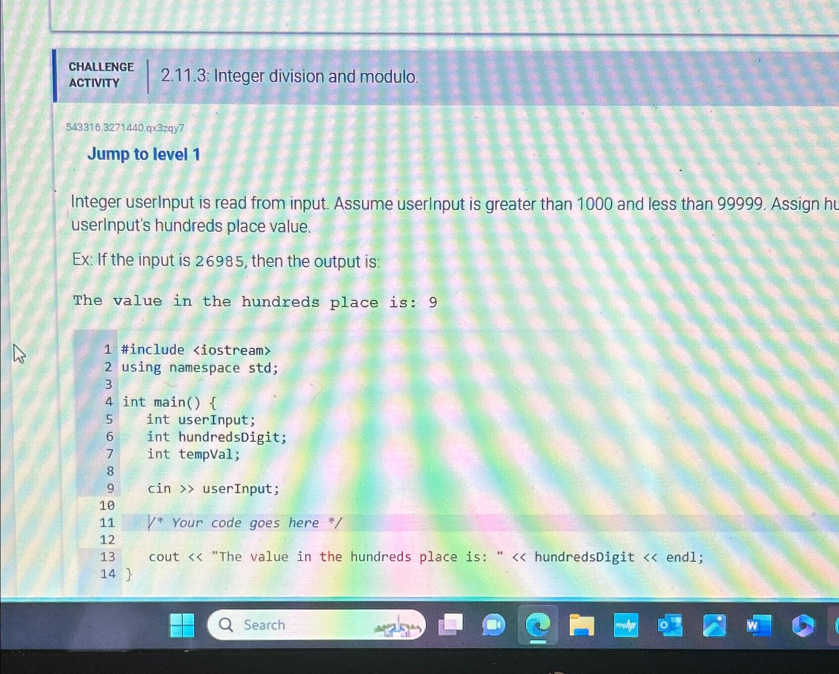 Solved CHALLENGEACTIVITY2.11.3: Integer division and | Chegg.com