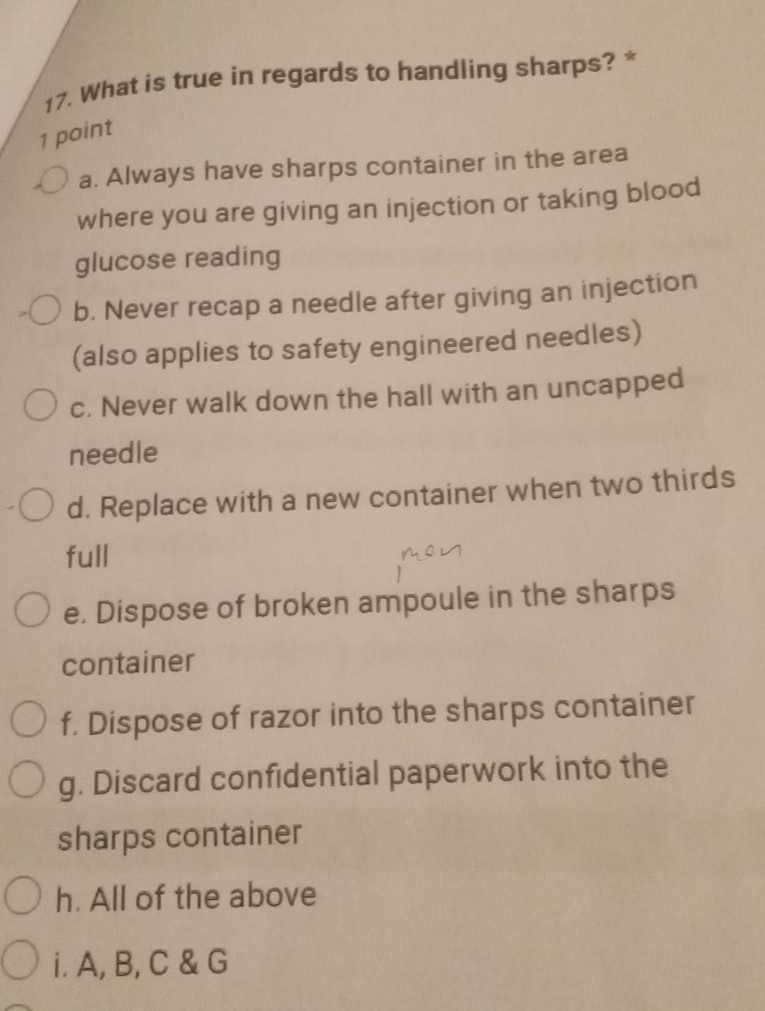 Solved 17. What is true in regards to handling sharps? * 1 | Chegg.com