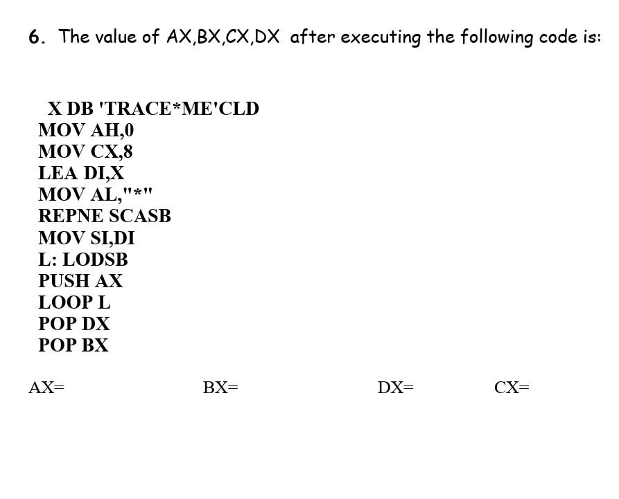 Solved 6 ﻿the Value Of Ax Bx Cx Dx After Executing The