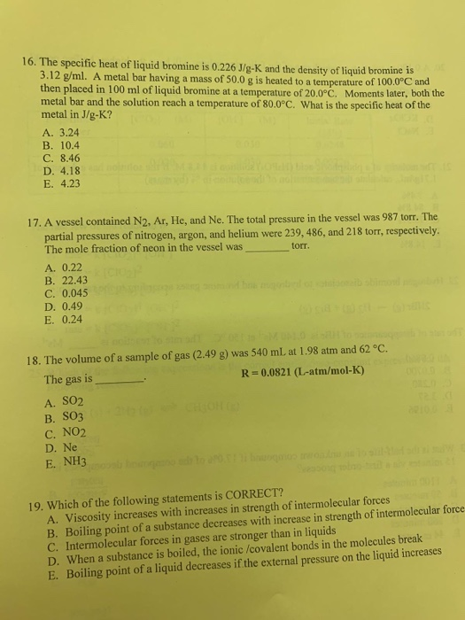 Solved 16. The specific heat of liquid bromine is 0.226