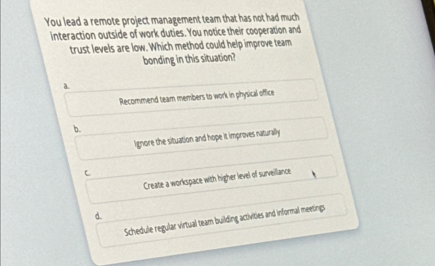 Solved You lead a remote project management team that has | Chegg.com