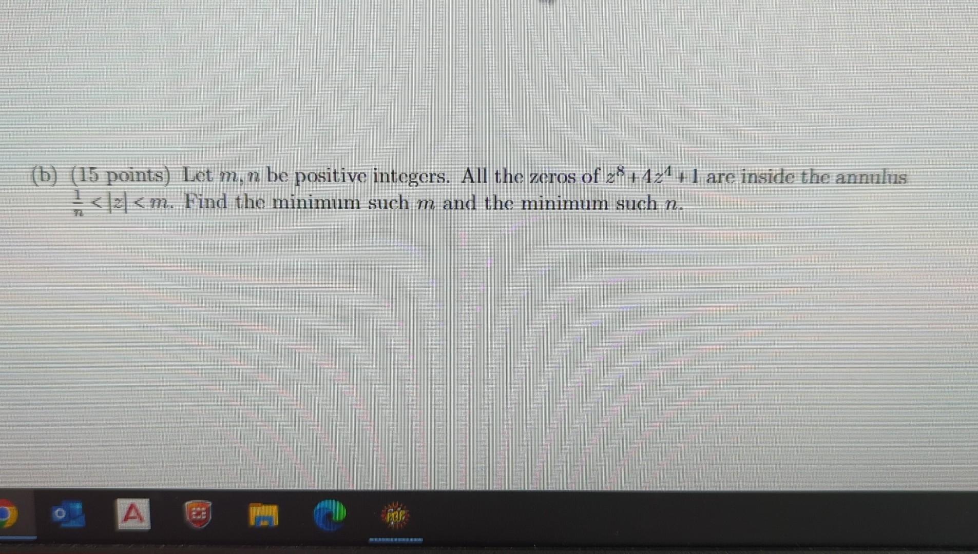 Solved (b) (15 Points) Let M,n Be Positive Integers. All The | Chegg.com