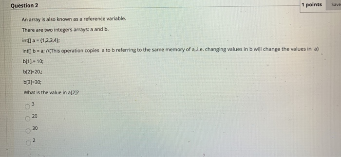 Solved Save Question 2 1 points An array is also known as a | Chegg.com