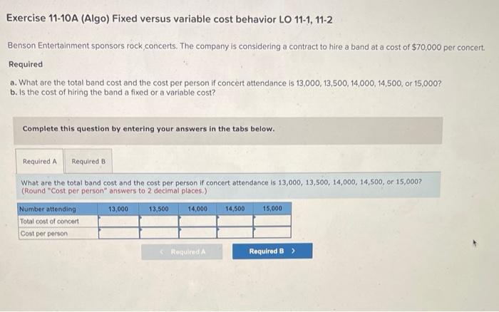 Solved Exercise 11-10A (Algo) Fixed versus variable cost | Chegg.com