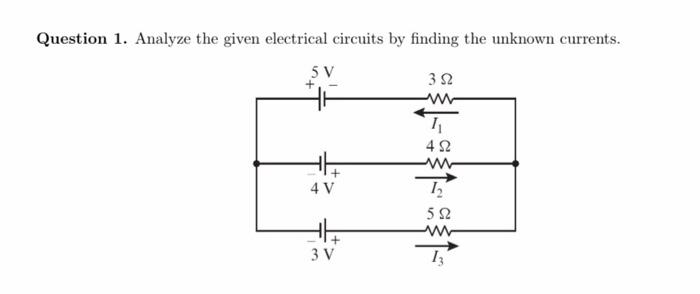 Solved 32 Question 1. Analyze the given electrical circuits | Chegg.com