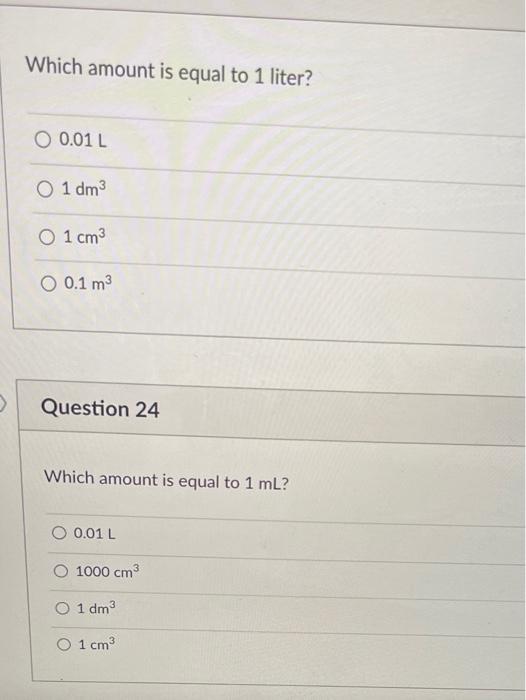 solved-which-amount-is-equal-to-1-liter-o-0-01-l-o-1-dm3-o-chegg