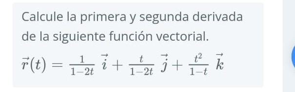 Solved Calcule la primera y segunda derivada de la siguiente 