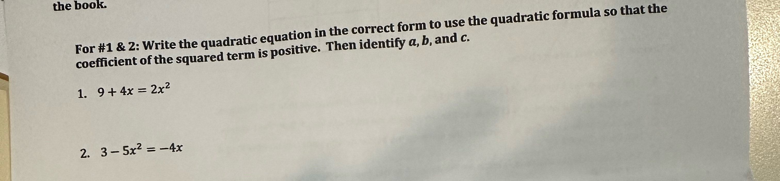 Solved For #1 ﻿& 2: Write the quadratic equation in the | Chegg.com