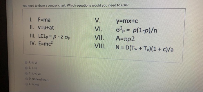 Solved You Need To Draw A Control Chart Which Equations Chegg Com