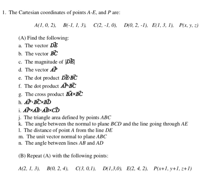 Solved 1 The Cartesian Coordinates Of Points A E And P Chegg Com