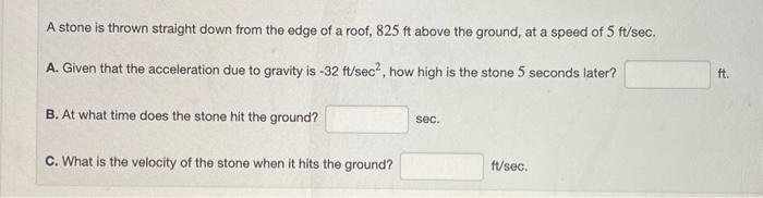 Solved A stone is thrown straight down from the edge of a | Chegg.com